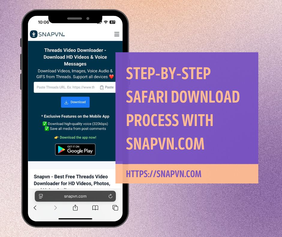 Các bước quy trình tải xuống Threads bằng Safari trên SnapSave.vn